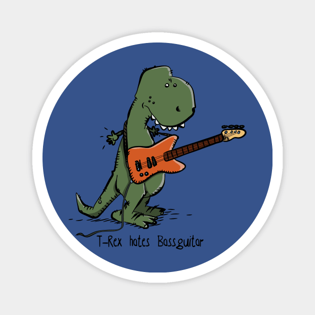 T-rex hates bass guitar Magnet by schlag.art